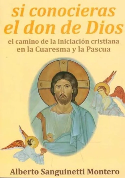 SI CONOCIERAS EL DON DE DIOS.. | ALBERTO  SANGUINETTI MONTERO