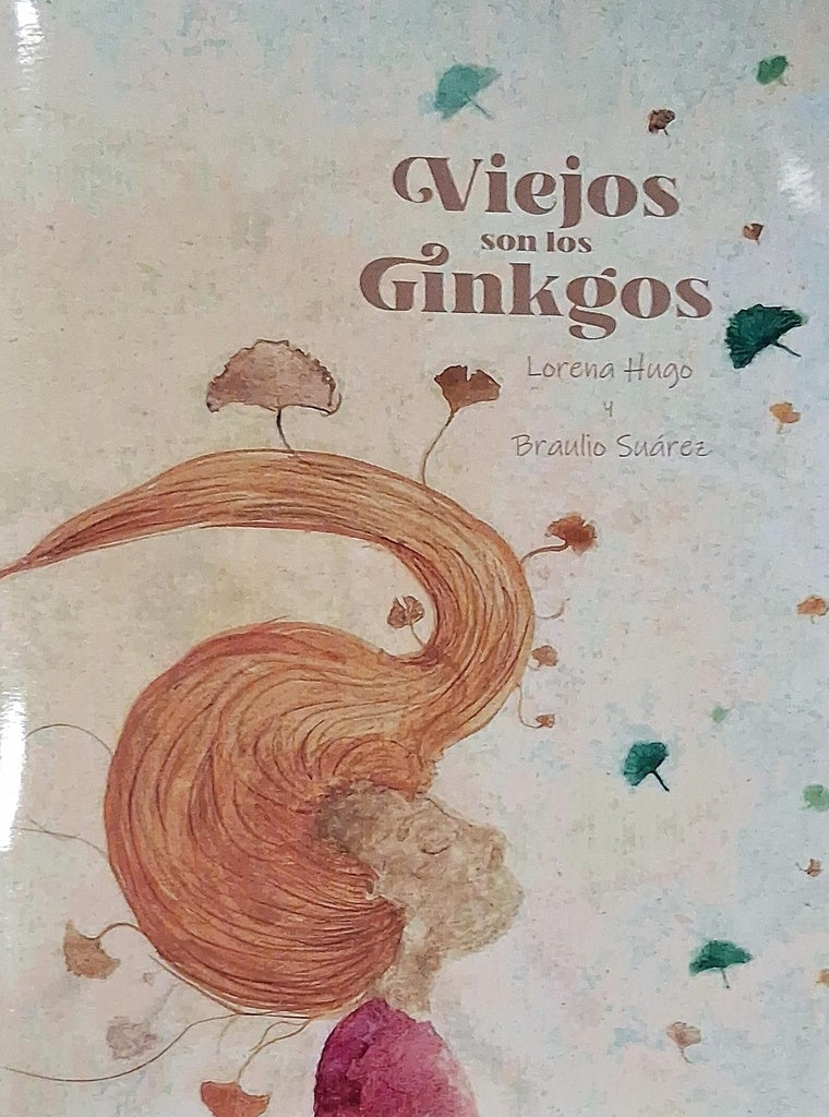 VIEJOS SON LOS GINKGOS.. | Lorena  Hugo