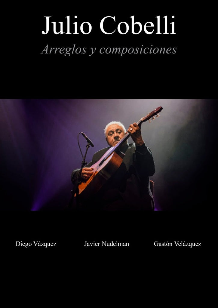 JULIO COBELLI  ARREGLOS Y COMPOSICIONES | DIEGO VAZQUEZ