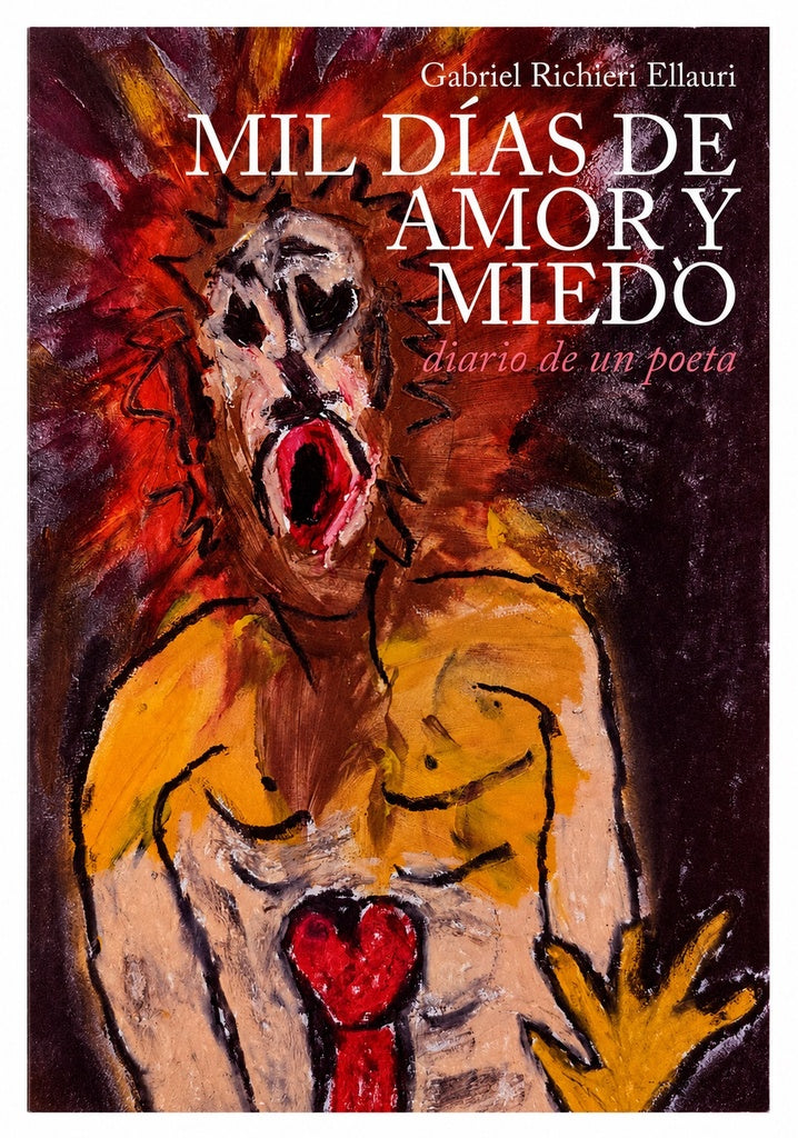 MIL DIAS DE AMOR Y MIEDO | GABRIEL RICHIERI
