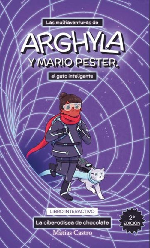 LAS MULTIAVENTURAS DE ARGHYLA Y MARIO PESTER 2 | EL GATO INTELIGENTE | Matías  Castro