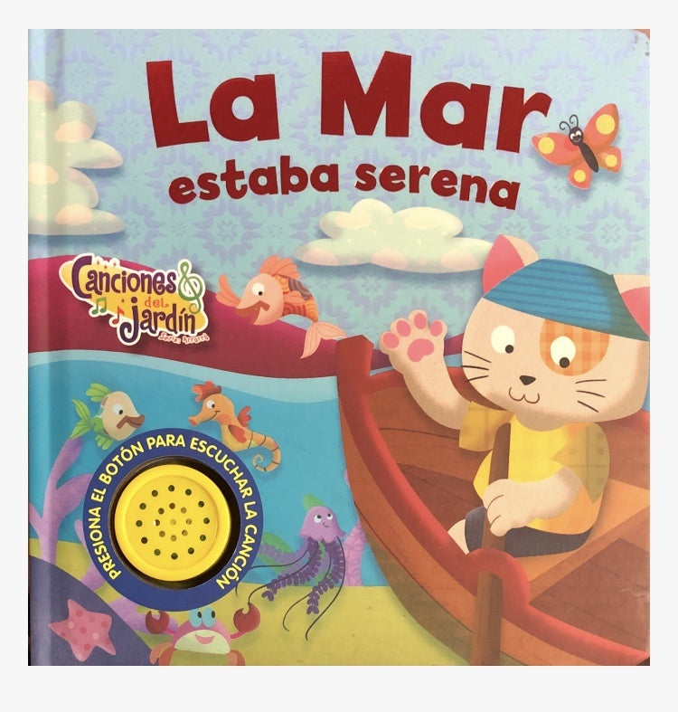 LA MAR ESTABA SERENA..* (libro con sonido) | sin autor