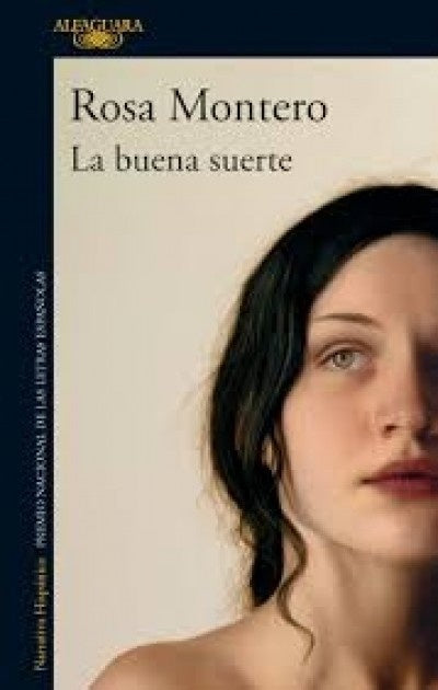 LA BUENA SUERTE.. | Rosa Montero