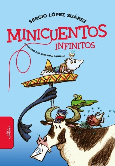 minicuentos infinitos | SERGIO LOPEZ SUAREZ