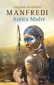 MANFREDI. ANTICA MADRE.. | VALERIO  MASSIMO