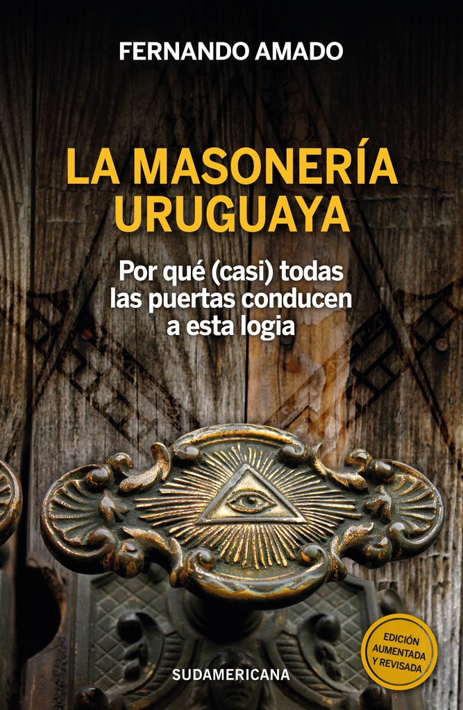 LA MASONERIA URUGUAYA*.. | Fernando Amado
