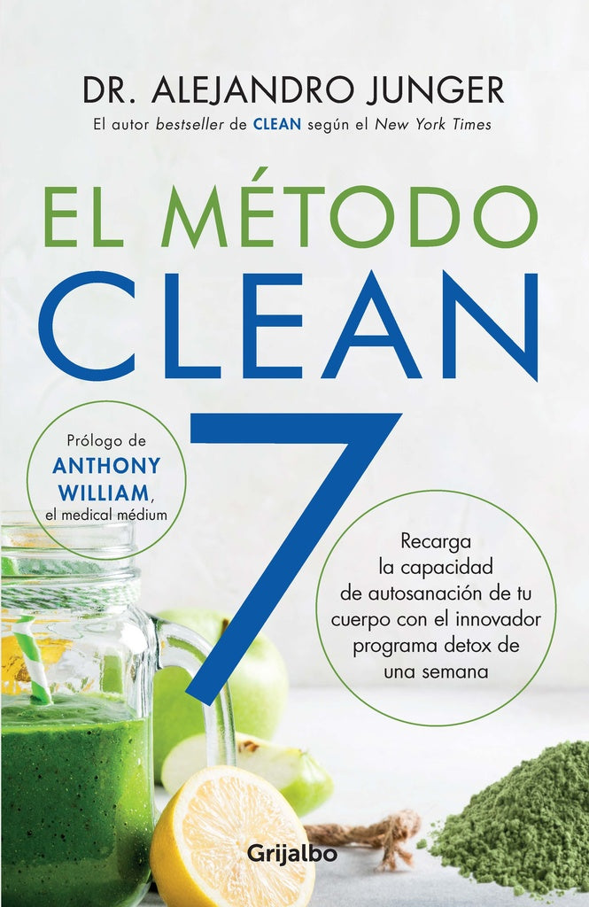 EL MÉTODO CLEAN 7.. | Alejandro Junger