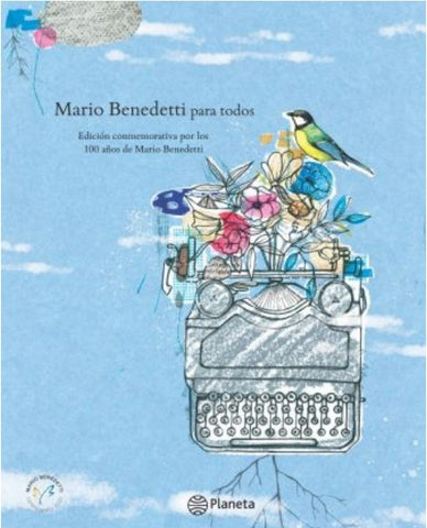 MARIO BENEDITTI PARA TODOS-.. | MARIO BENEDETTI