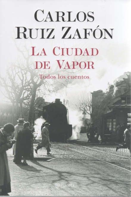 LA CIUDAD DE VAPOR*.. | Carlos Ruiz Zafón