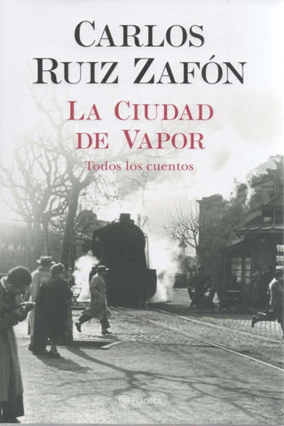 LA CIUDAD DE VAPOR*.. | Carlos Ruiz Zafón