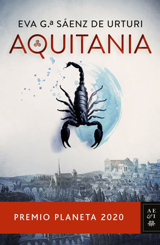 AQUITANIA*.. | Eva G Saenz de Urturi