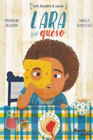 LARA Y EL QUESO.. | Magdalena Helguera
