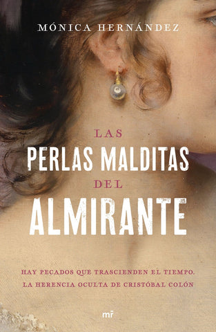 LAS PERLAS MALDITAS DEL ALMIRANTE*.. | Mónica Hernández