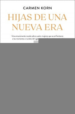 HIJAS DE UNA NUEVA ERA*.. | Carmen Korn