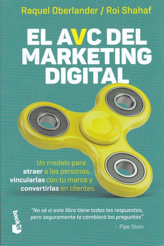 EL AVC DEL MARKETING DIGITAL*. | Raquel Oberlander
