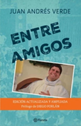 ENTRE AMIGOS*.. | Juan Andrés Verde