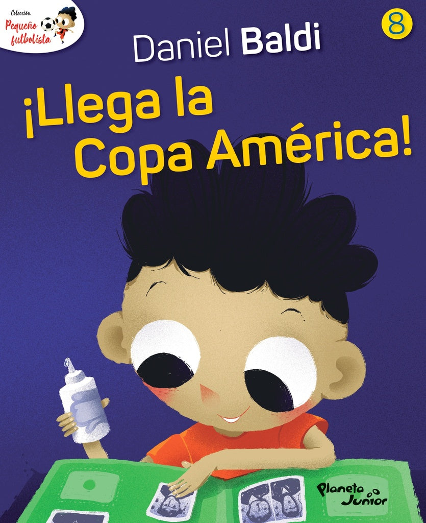 PEQUEÑO FUTBOLISTA 8. ¡LLEGA LA COPA AMÉRICA!.. | Daniel  Baldi