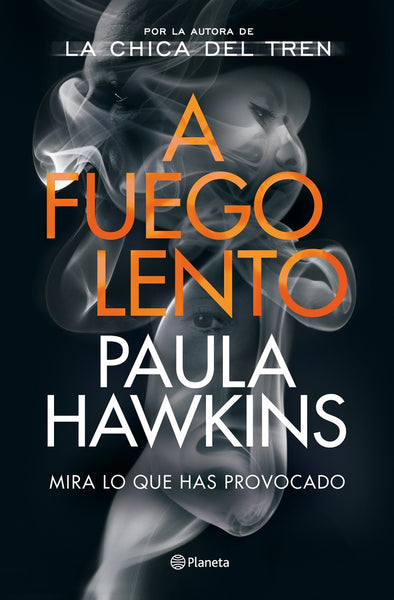 A FUEGO LENTO* | PAULA HAWKINS