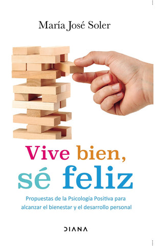 VIVE BIEN, SE FELIZ*.. | Maria Jose  Soler