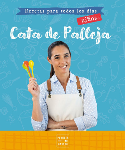 RECETAS PARA TODOS LOS DIAS NIÑOS.. | CATA  DE PALLEJA