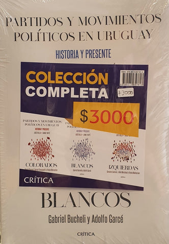 PARTIDOS Y MOVIMIENTOS POLITICOS EN URUGUAY PACK (3 TOMOS).. | VARIOS  AUTORES