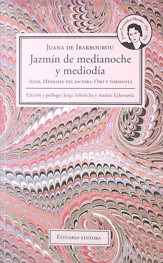 JAZMIN DE MEDIANOCHE Y MEDIODIA.. | JUANA DE IBARBOUROU
