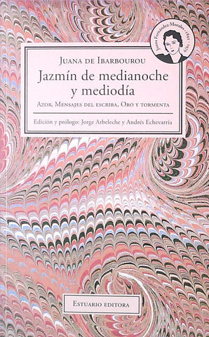 JAZMIN DE MEDIANOCHE Y MEDIODIA.. | JUANA DE IBARBOUROU