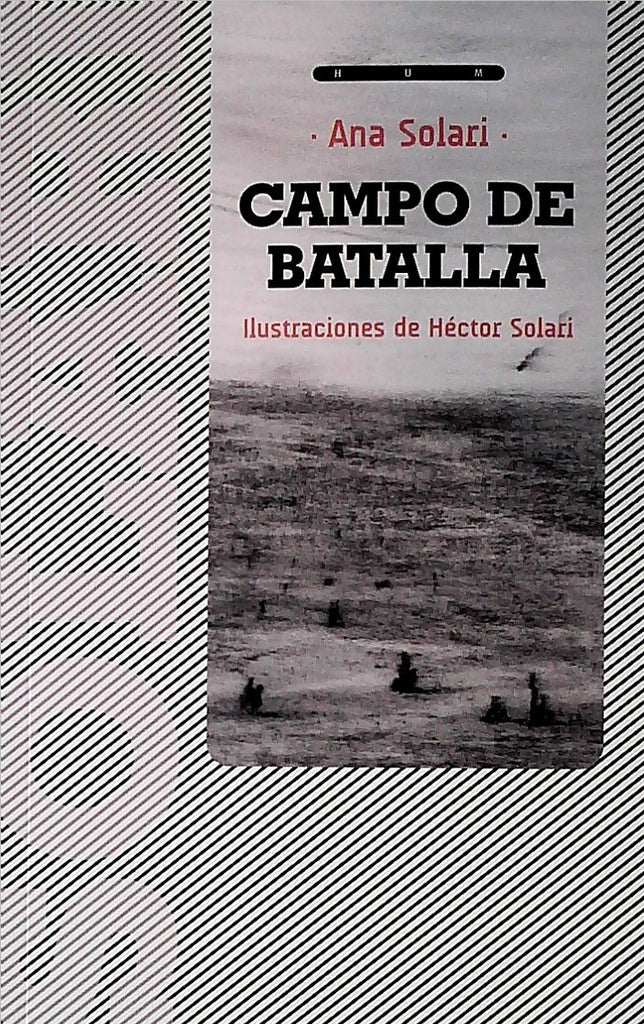 CAMPO DE BATALLA | Ana  Solari