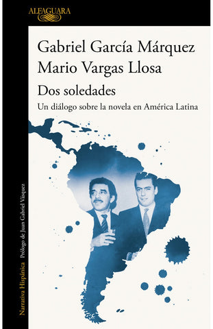 DOS SOLEDADES*.. | GABRIEL GARCÍA MÁRQUEZ