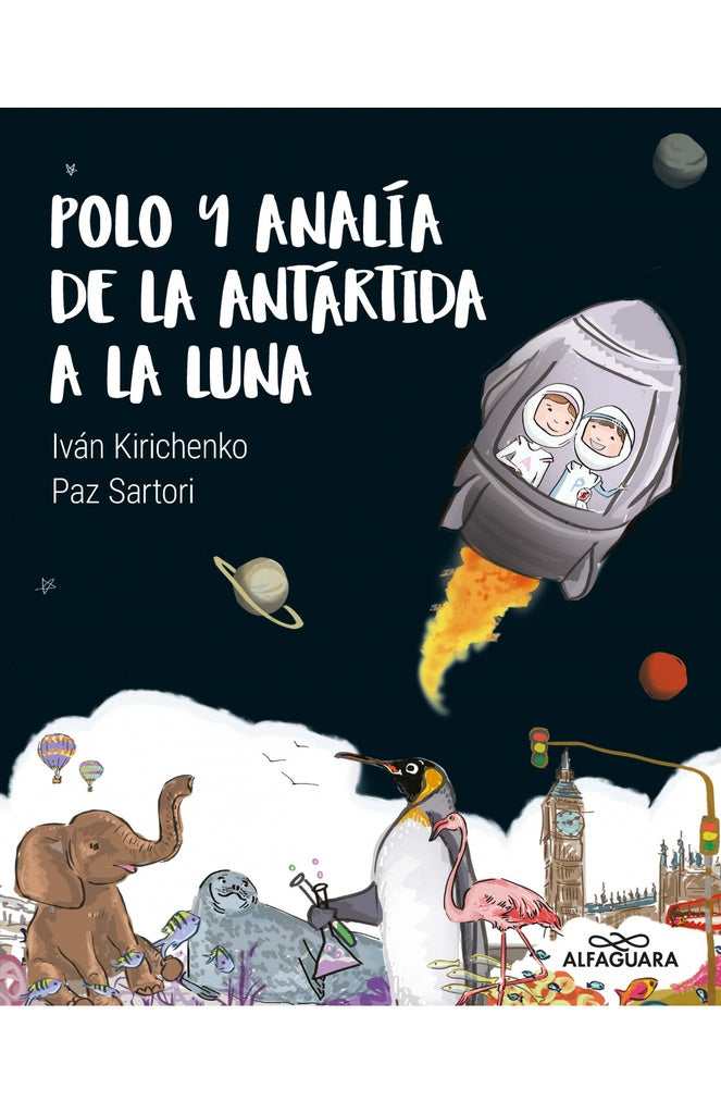 POLO Y ANALÍA DE LA ANTÁRTIDA A LA LUNA.. | Iván  Kirichenko