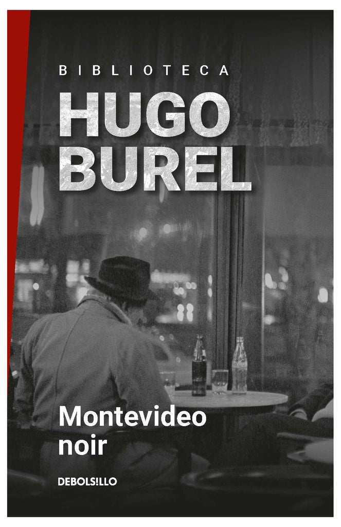MONTEVIDEO NOIR*.. | Hugo Burel