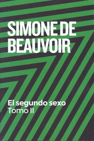 EL SEGUNDO SEXO. TOMO II.. | Simone de Beauvoir