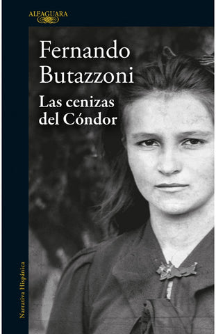 LAS CENIZAS DEL CÓNDOR*.. | Fernando Butazzoni