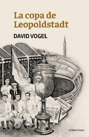 LA COPA DE LEOPOLDSTRADT*.. | David Vogel