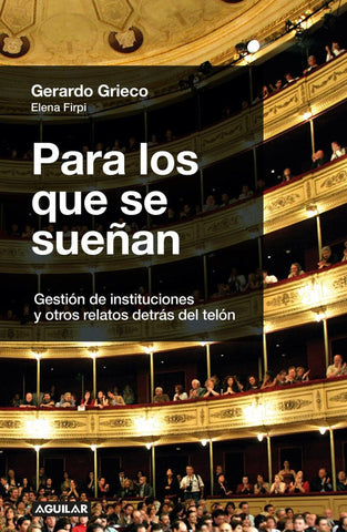 PARA LOS QUE SE SUEÑAN* | Gerardo  Grieco