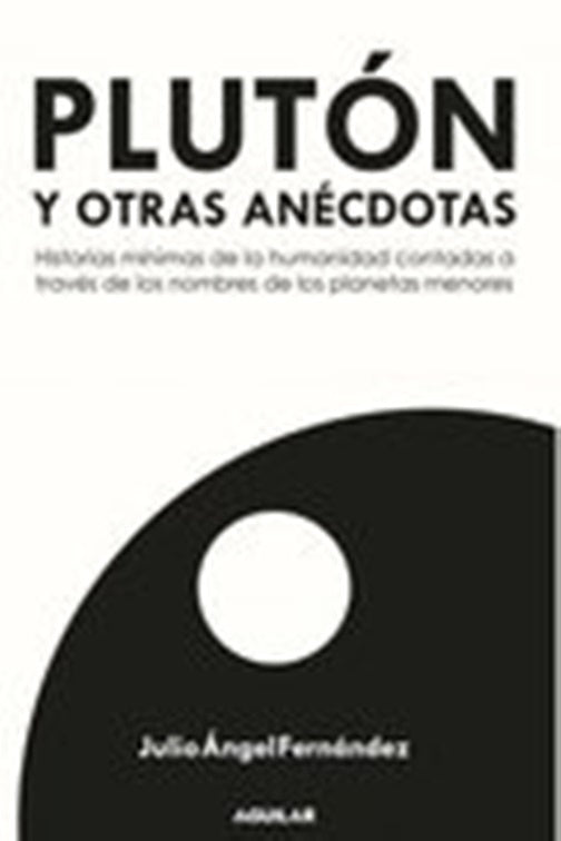PLUTÓN Y OTRAS ANÉCDOTAS.C | Julio A Fernández