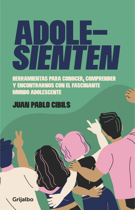 ADOLESIENTEN*.. | Juan Pablo  Cibils