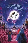 LA OLÍMPIADA DE LAS BRUJAS*.. | Federico Ivanier