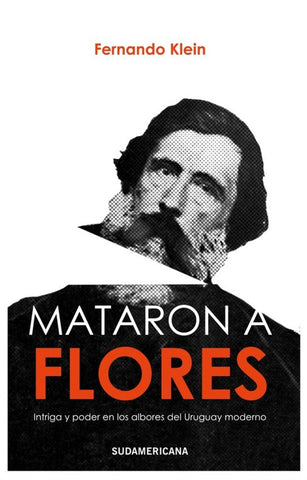 MATARON A FLORES*.. | Fernando Klein