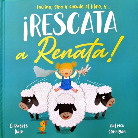 ¡Rescata a Renata!* | elizabeth  Dale