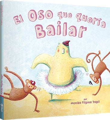 El Oso que queria Bailar * | Monica  Filipina