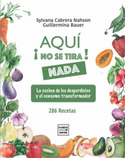 AQUI NO SE TIRA NADA-.. | SILVANA  CABRERA NAHSON