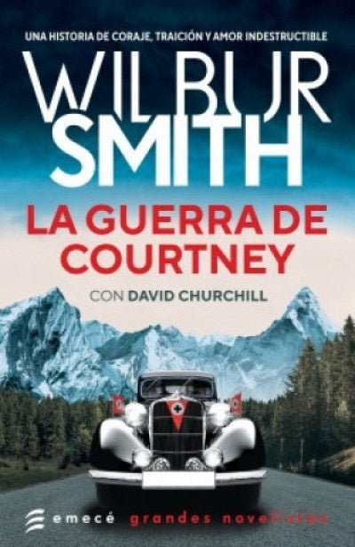 LA GUERRA DE COURTNEY*.. | Wilbur Smith