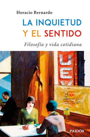 LA INQUIETUD Y EL SENTIDO*.. | Horacio Bernardo