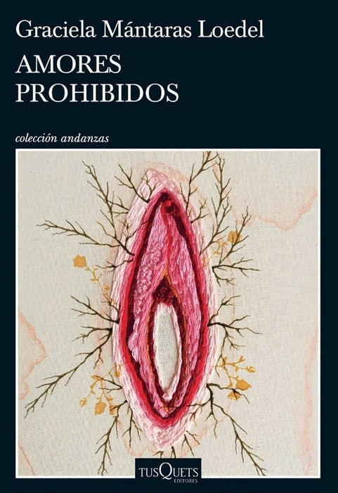 AMORES PROHIBIDOS*.. | GRACIELA  MANTARAS LOEDEL