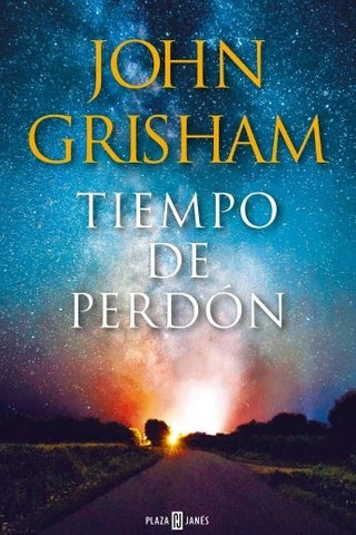 TIEMPO DE PERDON.. | John Grisham