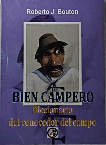 BIEN CAMPERO.. | Roberto  Bouton