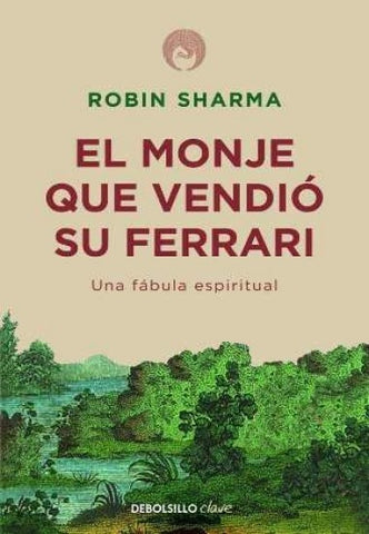 EL MONJE QUE VENDIO SU FERRARI | Robin S. Sharma