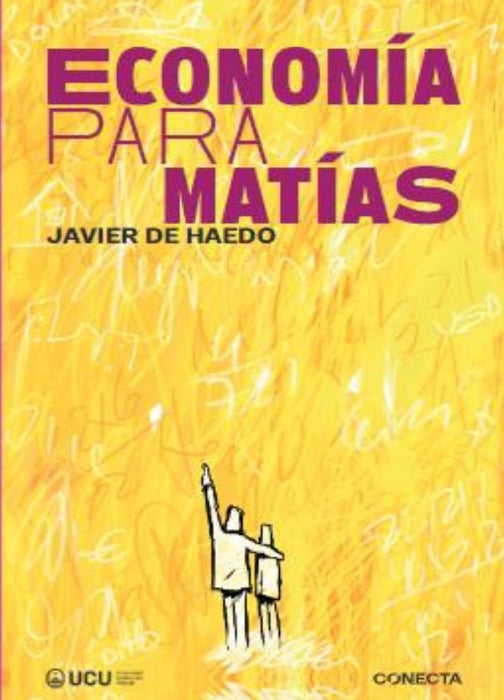 ECONOMÍA PARA MATÍAS*.. | Javier De Haedo
