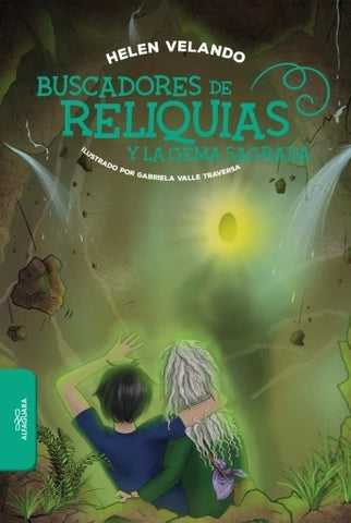 BUSCADORES DE RELIQUIAS Y LA GEMA SAGRADA*.. | Helen Velando